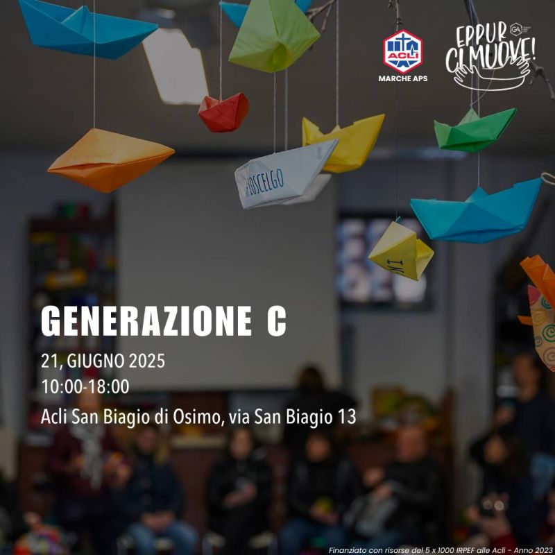 Generazione C - Osimo (AN) - Acli Marche e Circolo Acli San Biagio (AN)