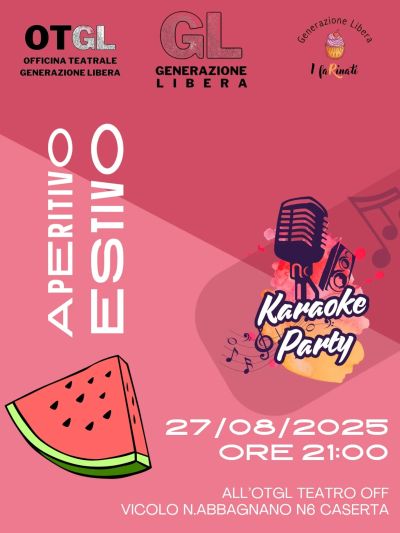 Aperitivo Estivo - Caserta - Generazione Libera aff. Acli Caserta (CE)