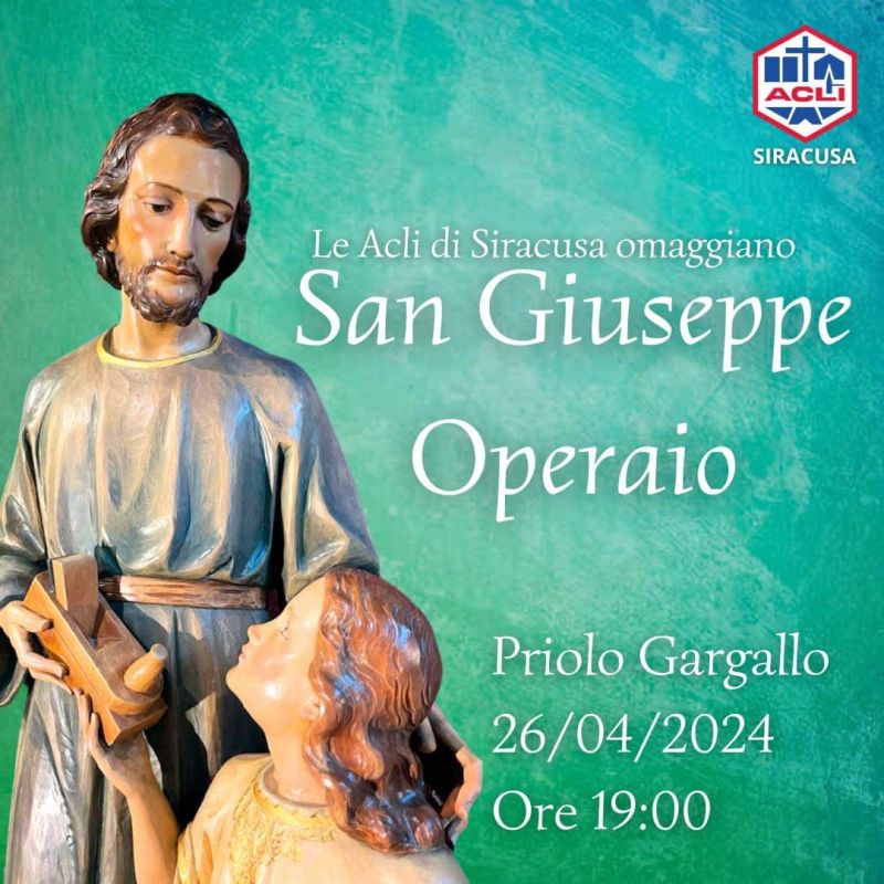 Omaggio a San Giuseppe Operaio - Acli Siracusa (SR)