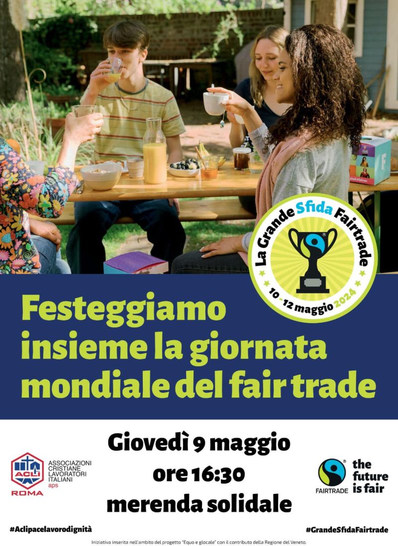 Festeggiamo insieme la giornata del fair trade - Acli Roma (RM)
