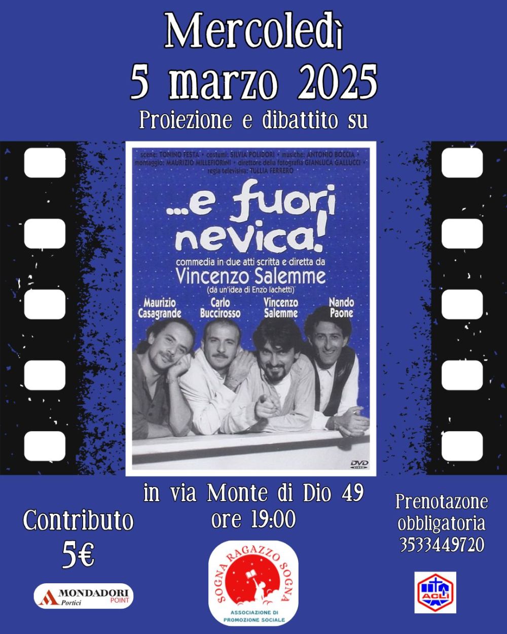 Proiezione e dibattito su "...e fuori nevica!" - Circolo Acli Sogna Ragazzo Sogna (NA)