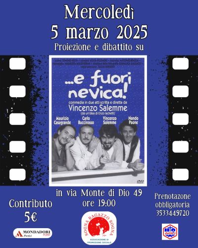 Proiezione e dibattito su "...e fuori nevica!" - Circolo Acli Sogna Ragazzo Sogna (NA)