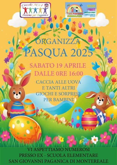 Pasqua 2025 - Circolo Acli Insieme per Paganica (AQ)