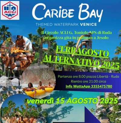Caribe Bay - Jesolo (VE) - Circolo Acli Ruda (UD)