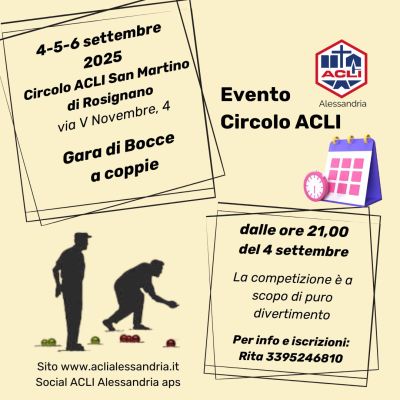 Gara di Bocce a coppie - Rosignano (AL) - Circolo Acli San Martino di Rosignano (AL)