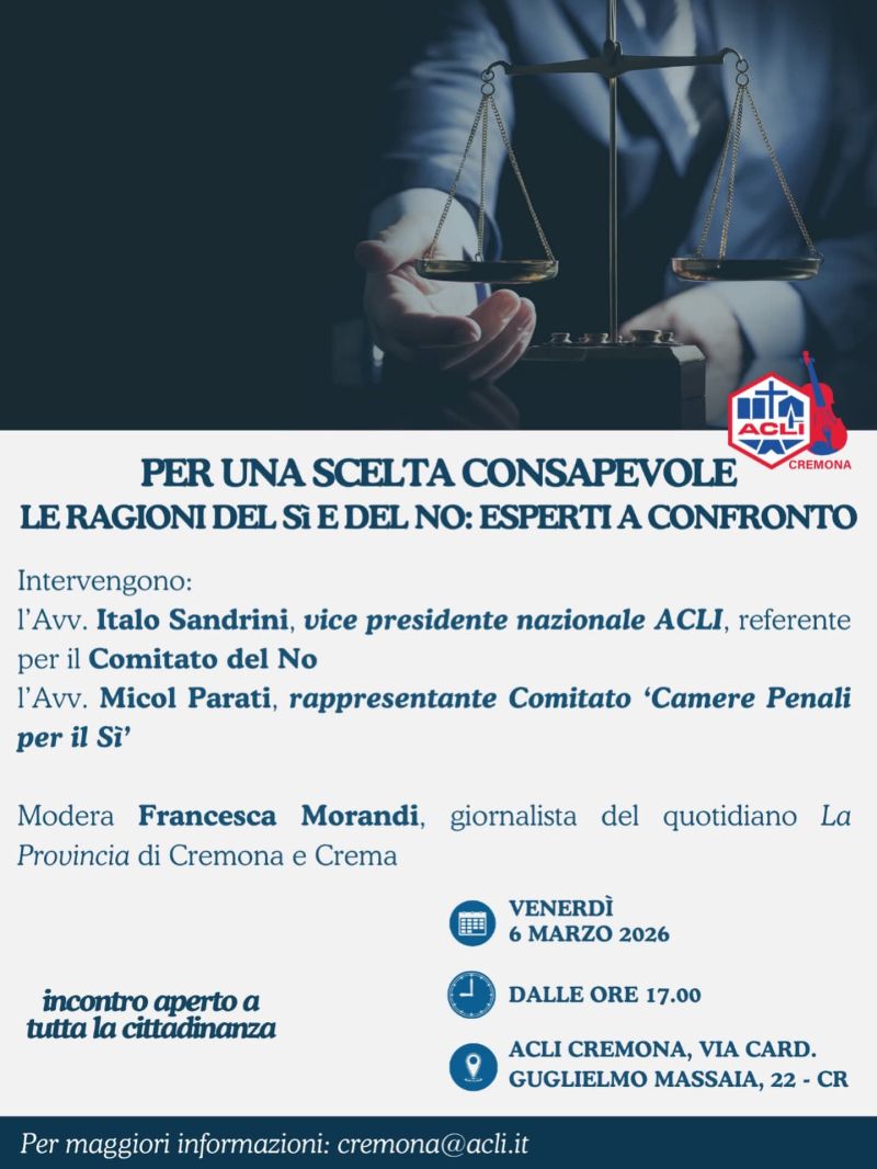 PER UNA SCELTA CONSAPEVOLE - LE RAGIONI DEL SI E DEL NO: ESPERTI A CONFRONTO - CREMONA