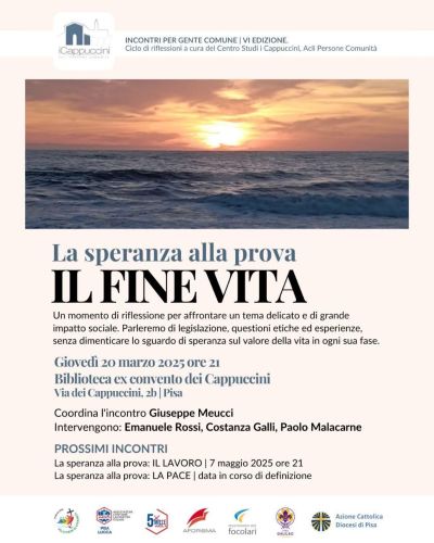 La speranza alla prova: Il fine vita - Acli Pisa e Lucca (PI)