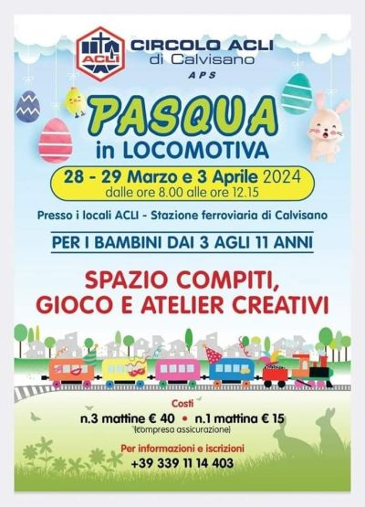 Pasqua in Locomotiva - Circolo Acli Calvisano (BS)