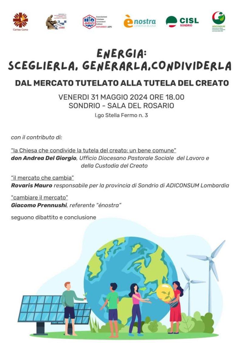 Energia: Sceglierla, Generarla, Condividerla - Acli Sondrio (SO)