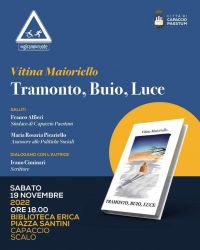 Presentazione libro "Tramonto, Buio, Luce" di Vitina Maioriello - Ass. Mi Girano Le Ruote aff. Acli Salerno