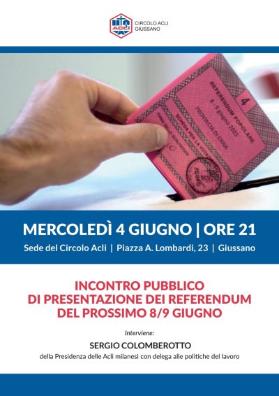 Incontro pubblico di presentazione dei referendum 8-9 giugno - Giussano (MB) - Circolo Acli Giussano (MB)