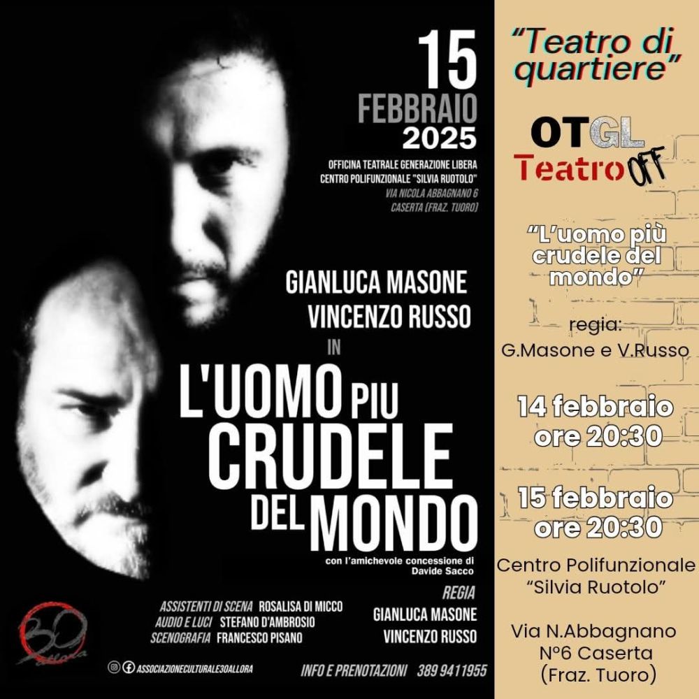 L'uomo più crudele del mondo - Generazione Libera aff. Acli Caserta (CE)