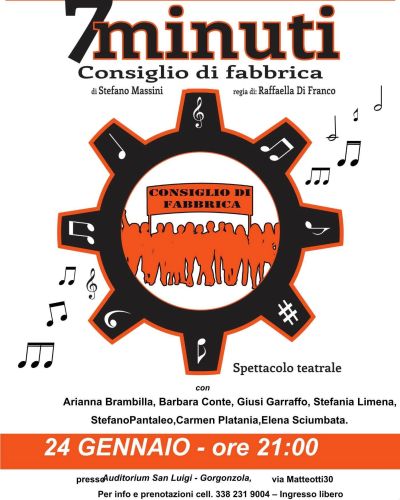 7 MINUTI. CONSIGLIO DI FABBRICA - SPETTACOLO TEATRALE - GORGONZOLA (MI) - CIRCOLO ACLI GORGONZOLA (MI)