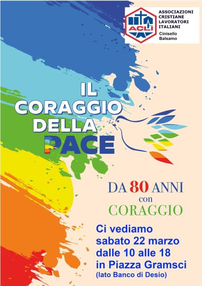 Il Coraggio della Pace - Circolo Acli Cinisello Balsamo (MI)