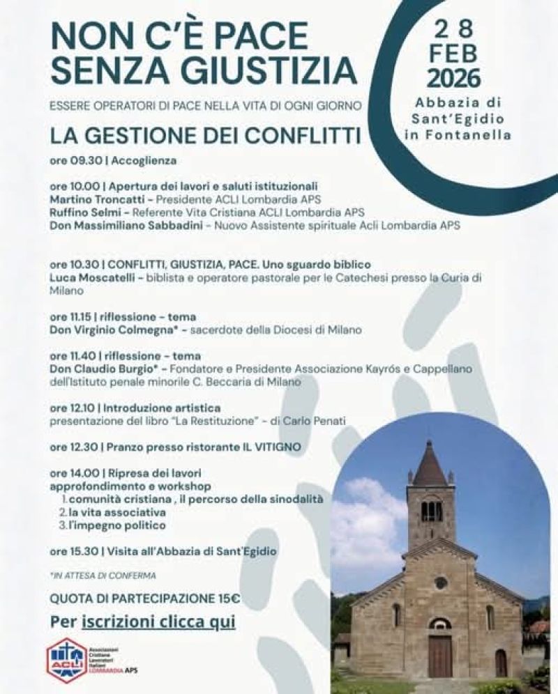 NON C'E' PACE SENZA GIUSTIZIA - LA GESTIONE DEI CONFLITTI - ABBAZIA DI SANT'EGIDIO IN FONTANELLA - BERGAMO (BG) - ACLI LOMBARDIA