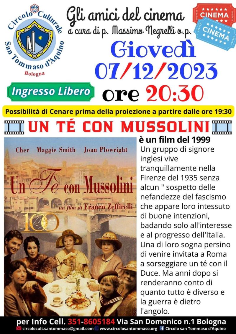 Proiezione film &quot;Un Tè con Mussolini&quot; - Circolo Culturale San Tommaso D&#039;Aquino (BO)