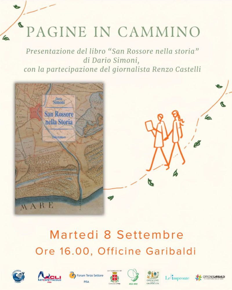 PRESENTAZIONE DEL LIBRO "SAN ROSSORE NELLA STORIA" - PAGINE IN CAMMINO - ACLI ARTE E SPETTACOLO PISA - PISA