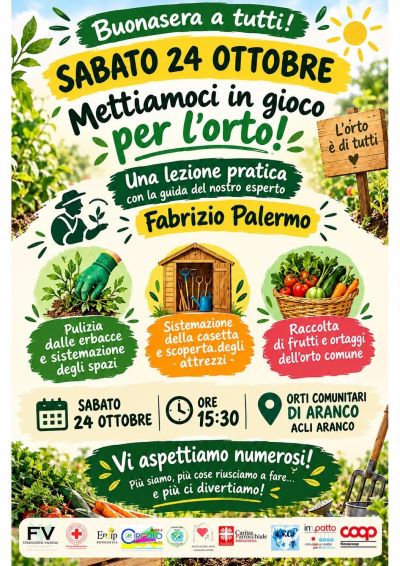 METTIAMOCI IN GIOCO PER L'ORTO - LEZIONE PRATICA CON LA GUIDA DI UN ESPERTO - ARANCO (VC) - CIRCOLO ACLI ARANCO (VC)