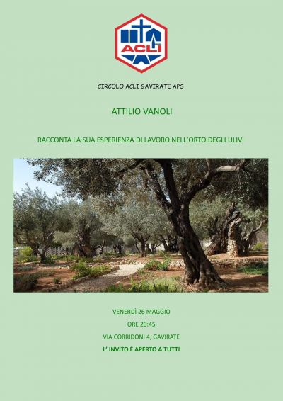 Attilio Vanoli racconta la sua esperienza di lavoro nell&#039;orto degli ulivi - Circolo Acli Gavirate (VA)