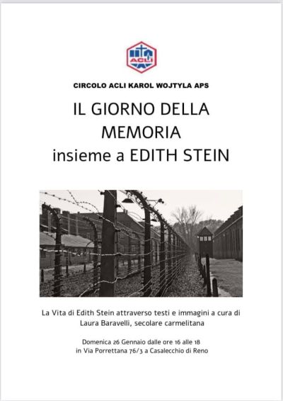 Il Giorno della Memoria insieme a Edith Stein - Circolo Acli Karol Wojtyla (BO)