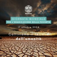 Giornata Mondiale per l&#039;Eradicazione della Povertà: Coltiviamo il terreno dell&#039;umanità - Acli Roma (RM)