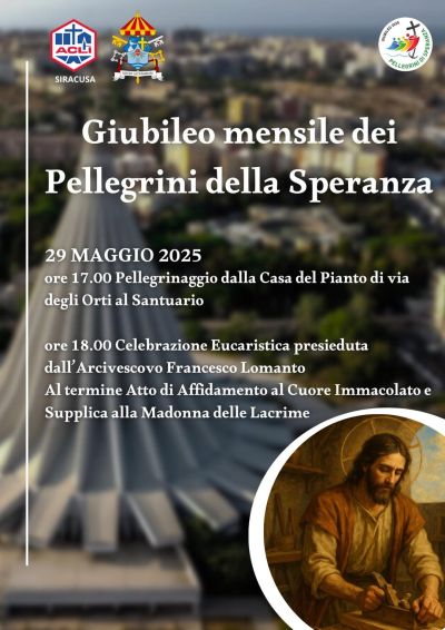 Giubileo Mensile dei Pellegrini della Speranza - Acli Siracusa (SR)