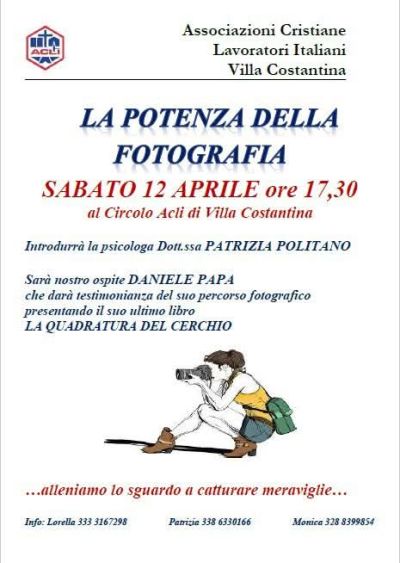 La potenza della fotografia - Circolo Acli Villa Costantina (AN)