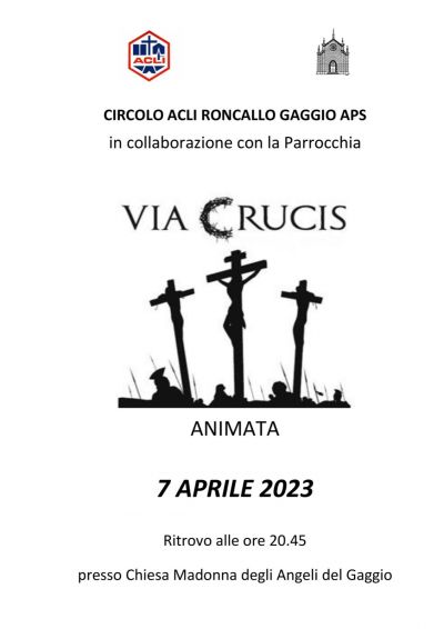Via Crucis Animata - Circolo Acli Roncallo Gaggio (BG)