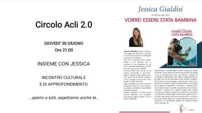Insieme con Jessica Gialdisi, incontro culturale e di approfondimento - Circolo Acli 2.0 Riva Ariano Polesine (RO)