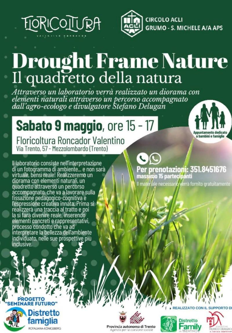 DROUGHT FRAME NATURE - IL QUADRETTO DELLA NATURA - MEZZOLOMBARDO (TN)