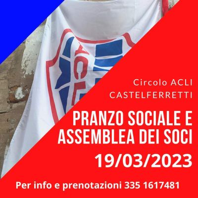 Pranzo sociale e assemblea dei soci - Circolo Acli Castelferretti (AN)