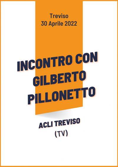 Incontro con Gilberto Pillonetto - Acli Treviso