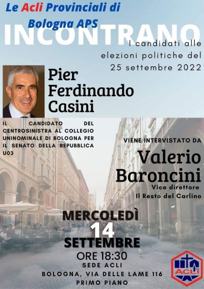 Le Acli di Bologna incontrano i candidati. Pierferdinando Casini - Acli Bologna (BO)