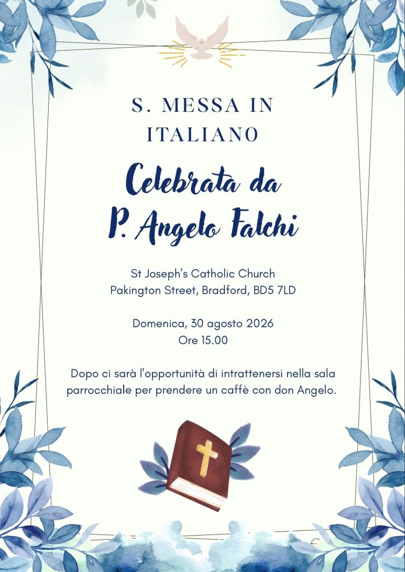 SANTA MESSA IN ITALIANO , CELEBRATA DA P. ANGELO FALCHI - BRADFORD - ACLI KEIGHLEY - INGHILTERRA