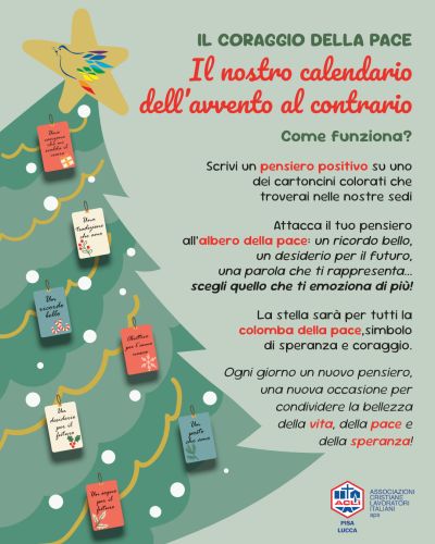 Il coraggio della pace: Il nostro calendario dell'avvento al contrario - Pisa - Acli Pisa e Lucca (PI)
