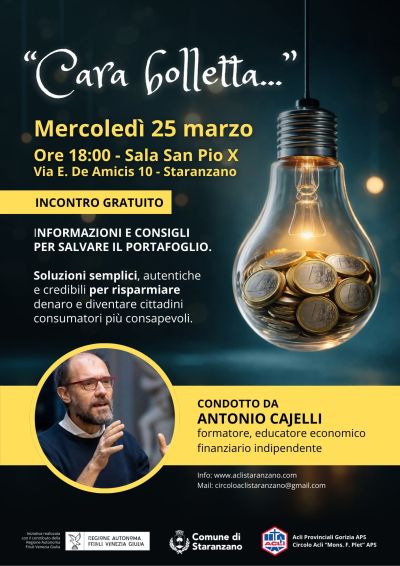 "CARA BOLLETTA..." INFORMAZIONI E CONSIGLI PER SALVARE IL PORTAFOGLIO - STARANZANO (GO)