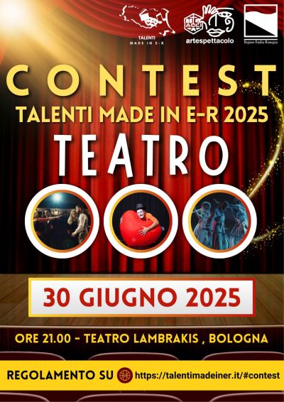 Contest Talenti Made In E-R 2025: Teatro - Bologna - Acli Arte e Spettacolo Bologna (BO)