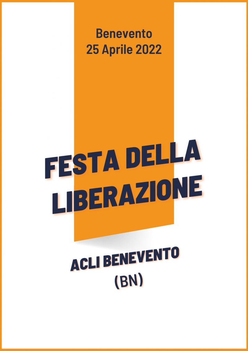 Festa della Liberazione - Acli Benevento (BN)
