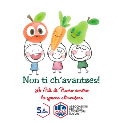 Non ti ch’avantzes - Acli Nuoro (NU)