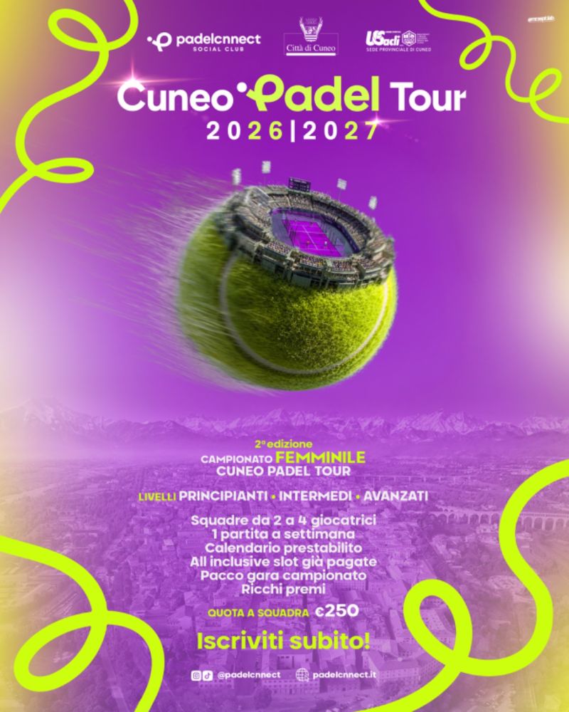 APERTE LE ISCRIZIONI AL CAMPIONATO FEMMINILE DEL “CUNEO  PADEL TOUR 2026/2027” - US ACLI CUNEO