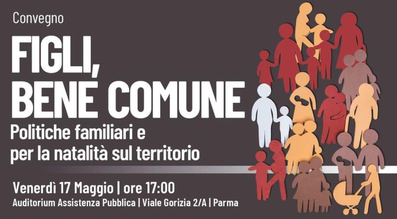 Figli, Bene Comune: politiche familiari e per la natalità sul territorio - Acli Parma (PR)