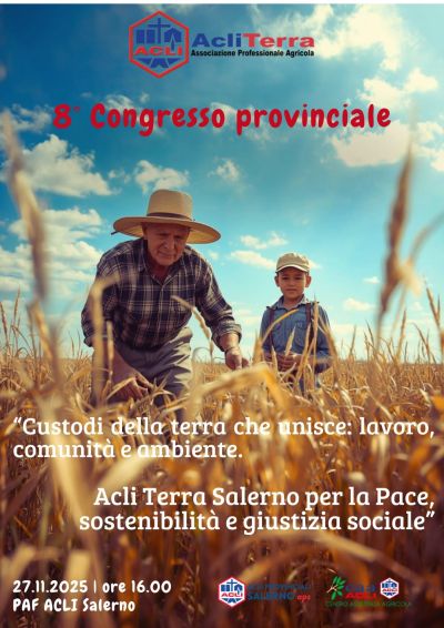 8° Congresso provinciale - Salerno - Acli Terra Salerno (SA)