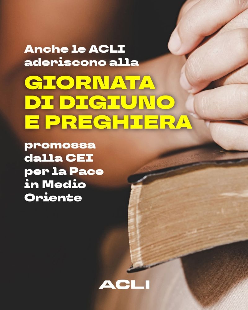 GIORNATA DI DIGIUNO E PREGHIERA PER LA PACE IN MEDIO ORIENTE
