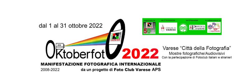 Oktoberfoto 2022 - Foto Club Varese & Acli Arte e Spettacolo Varese