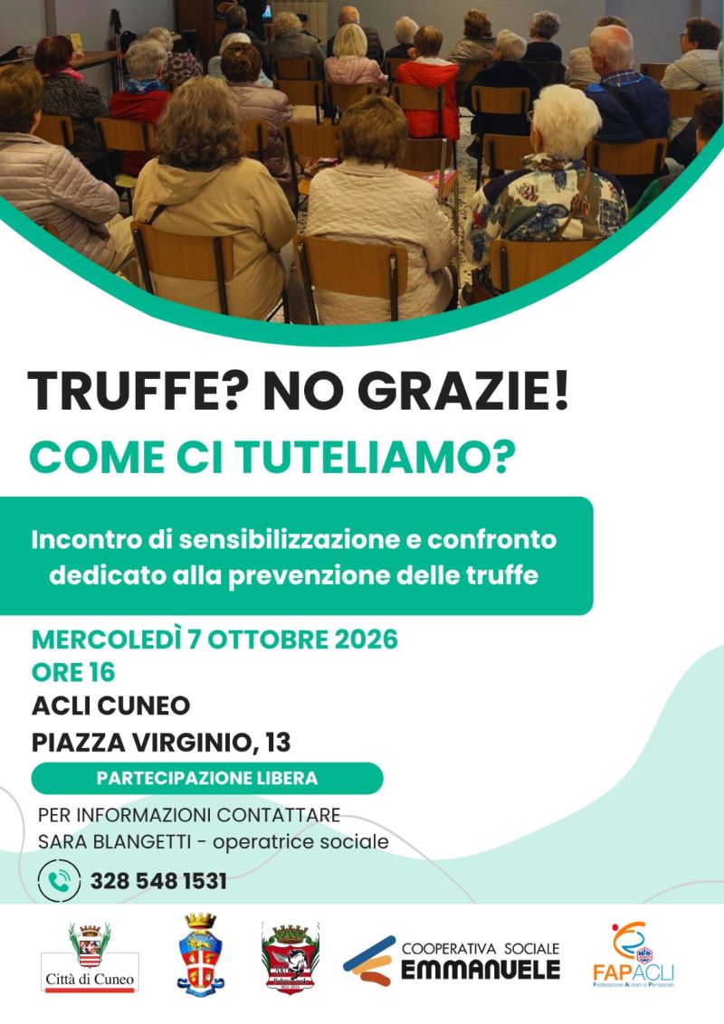 TRUFFE? NO GRAZIE! - COME CI TUTELIAMO? - CUNEO - ACLI CUNEO - FAP ACLI CUNEO