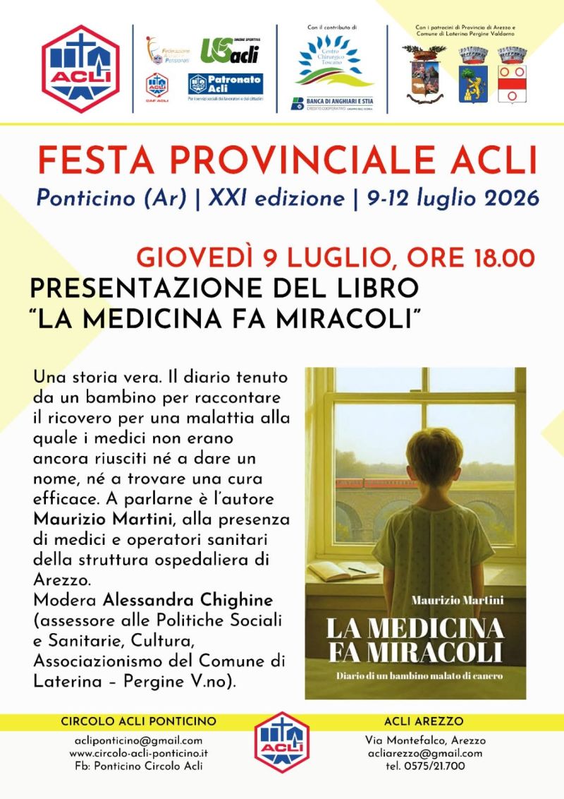 XXI FESTA PROVINCIALE ACLI - PRESENTAZIONE DEL LIBRO "LA MEDICINA FA MIRACOLI" - PONTICINO (AR) - ACLI PONTICINO (AR) - ACLI AREZZO (AR)