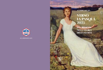 Verso la Pasqua 2025 - Bergamo - Acli Bergamo (BG)