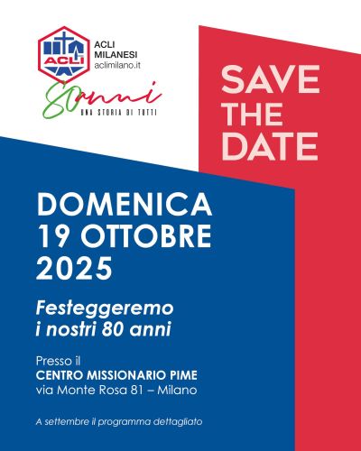 80 anni di Acli Milanesi - Milano - Acli Milano (MI)
