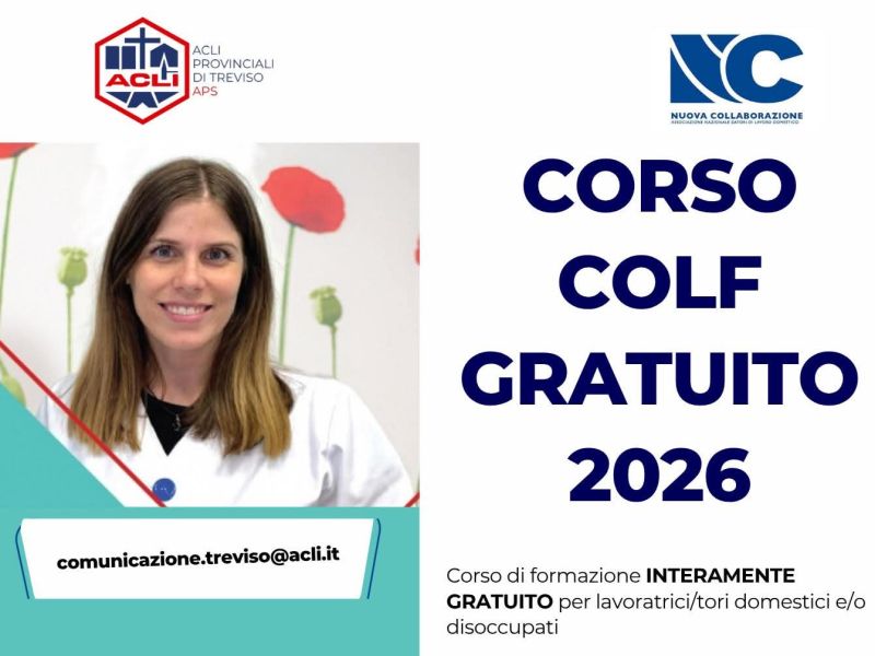 CORSO COLF GRATUITO - PER LAVORATORI/TRICI DOMESTICI E/O DISOCCUPATI - TREVISO - ACLI TREVISO (TV)