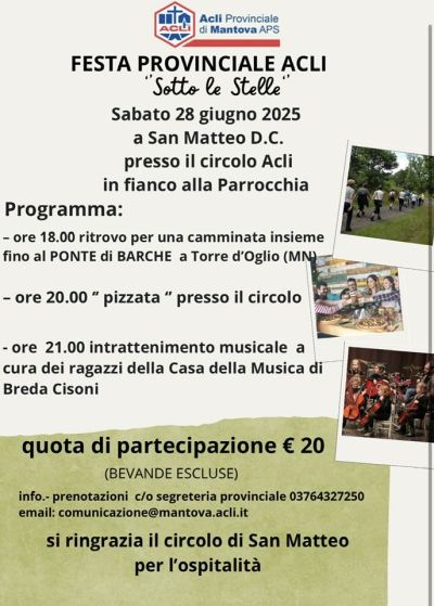 Festa Provinciale Acli "Sotto le Stelle" - Mantova - Acli Mantova (MN)